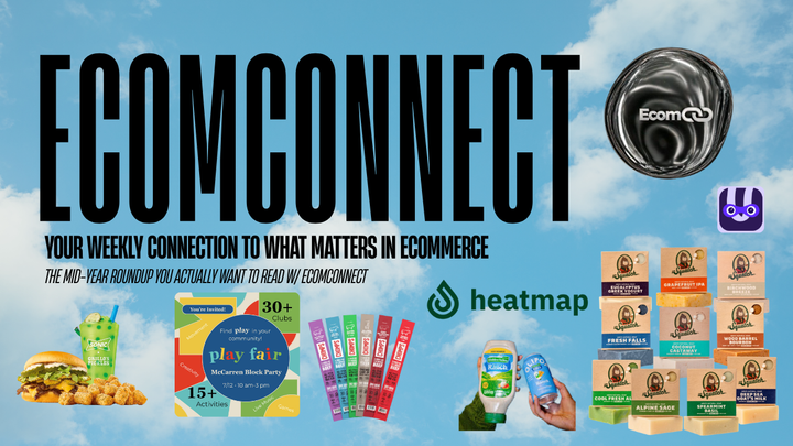 The Mid-Year Roundup You Actually Want to Read w/ Ecomconnect