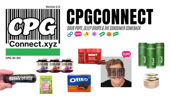CPG Connect // Vol. 5: Sour Pops, Sleep Drops & The Consumer Comeback