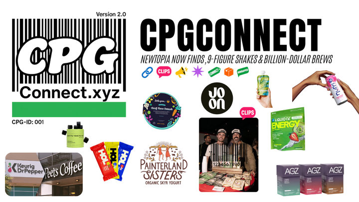 CPG Connect // Vol. 9: Newtopia Now Finds, 9-Figure Shakes & Billion-Dollar Brews